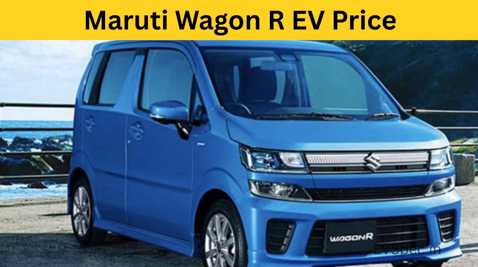 Maruti Wagon R EV Price